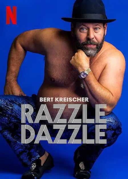 伯特·克赖舍：今夜来狂欢 Bert Kreischer: Razzle Dazzle (2023)