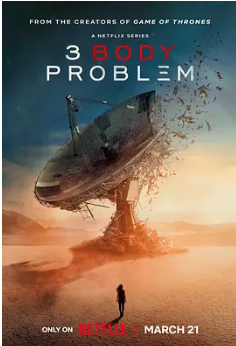 🔥【三体 3 Body Problem】【全8集】【4K.SDR.HDR.原码次世代✨】【奈飞年度重磅大剧，化解人类史上最重大的威胁】