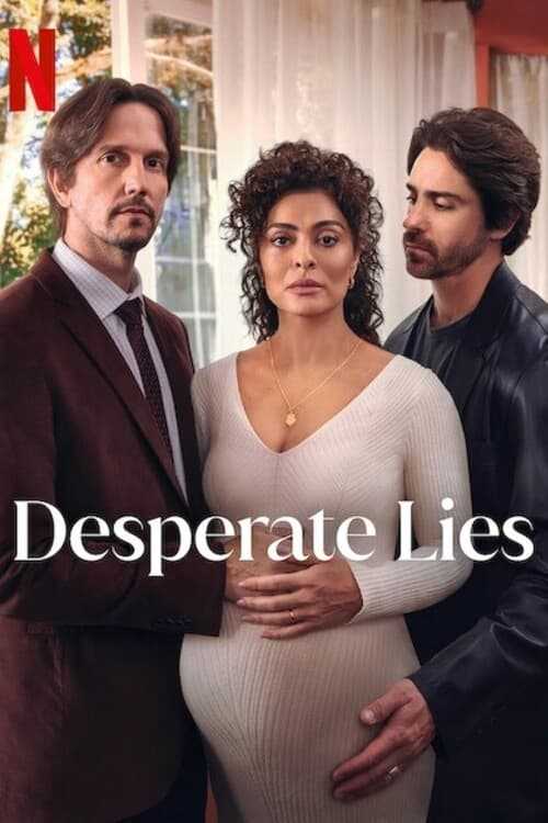 绝望的谎言 Desperate Lies (2024) 全17集【Netflix版本 1080P 葡萄牙语/英语双语可选 内封简繁英多国字幕】