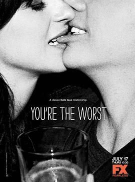 我爱上的人是奇葩 第一季 You're the Worst Season 1