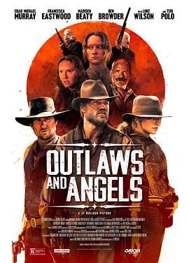 亡命徒与天使 Outlaws and Angels