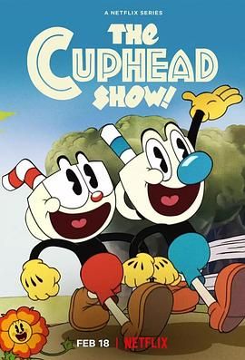 茶杯头大冒险 第一季 The Cuphead Show! Season 1