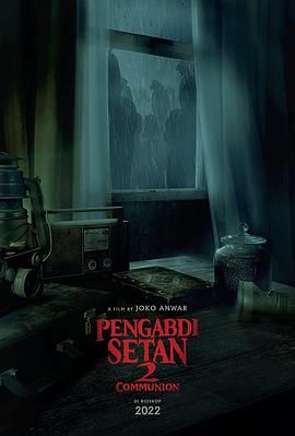 撒旦的奴隶2 Pengabdi Setan 2: Communion