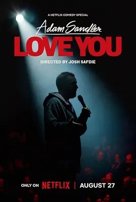 亚当·桑德勒：爱你 Adam Sandler: Love You (2024)