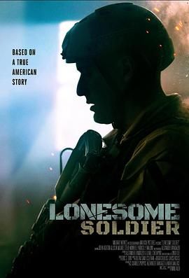 孤独的士兵 Lonesome Soldier