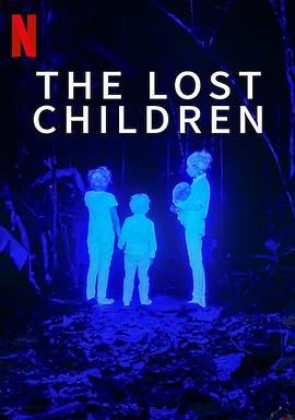 失落的孩子：亚马逊空难奇迹 The Lost Children